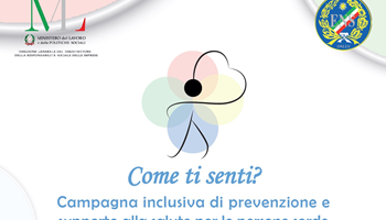 Come ti senti? Campagna inclusiva di prevenzione e supporto alla salute per le persone sorde