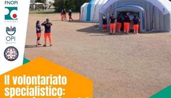  “Il Volontariato Specialistico: Presa in carico del paziente fragile”